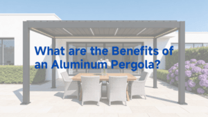 what are the benefits of an aluminum pergola