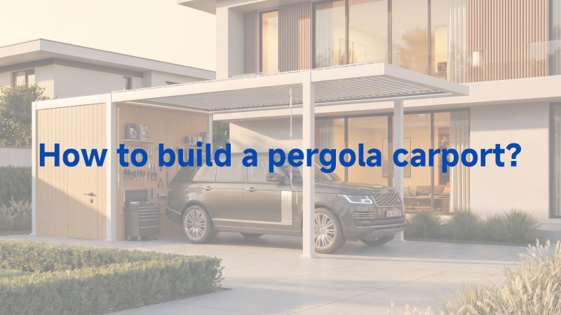 How to build a pergola carport