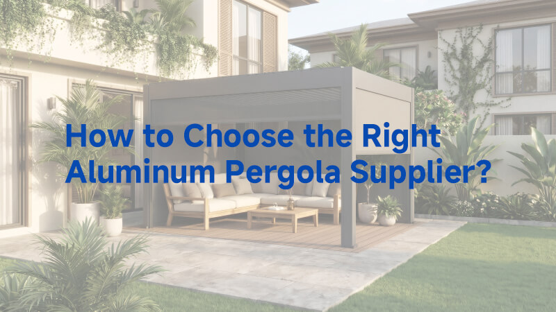 aluminum pergola supplier guide